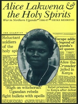 cover image of Alice Lakwena and the Holy Spirits